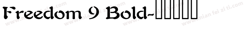 Freedom 9 Bold字体转换
